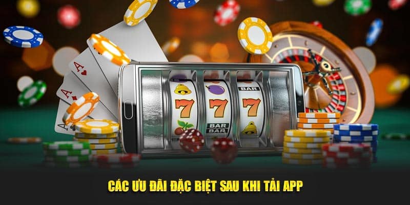 Tải App 95VN Miễn Phí - Trải Nghiệm Chơi Game Đỉnh Cao 3 Các ưu đãi đặc biệt sau khi tải app