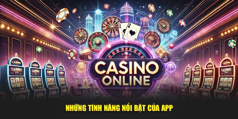 Tải App 95VN Miễn Phí - Trải Nghiệm Chơi Game Đỉnh Cao 2 Những tính năng nổi bật của app 95 VN